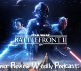 Weekly Podcast Episode 17 – Star Wars Battlefront 2