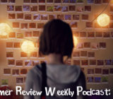 Weekly Podcast Episode 18 – Life is Strange