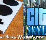 Weekly Podcast Episode 23 – Cities Skylines Season 2 Pass and Microsoft Special Needs Controller