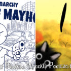 Weekly Podcast Episode 25 – I and Me and State of Anarchy: Master of Mayhem