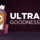 UltraGoodness 2